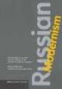 Russian Modernism, Part 1 - The Collections of the Getty Research Institute for the History of Art and the Humanities (Paperback, annotated edition) - David Woodruff Photo