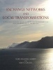 Exchange Networks and Local Transformations - Interaction and Local Change in Europe and the Mediterranean from the Bronze Age to the Iron Age (Paperback) - Maria Emanuela Alberti Photo