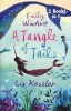 A Tangle of Tails (Paperback) - Liz Kessler Photo