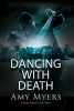 Dancing with Death - A Country House Mystery (Hardcover) - Amy Myers Photo