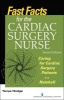 Fast Facts for the Cardiac Surgery Nurse - Caring for Cardiac Surgery Patients in a Nutshell (Paperback, 2nd Revised edition) - Tanya Hodge Photo