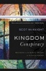 Kingdom Conspiracy - Returning to the Radical Mission of the Local Church (Paperback) - Scot McKnight Photo