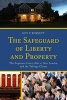 The Safeguard of Liberty and Property - The Supreme Court, Kelo v. New London, and the Takings Clause (Paperback) - Guy F Burnett Photo