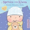 Sweet Dreams, Baby - A Book to Melt Your Heart (Board book) - Emma Dodd Photo