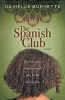 The Spanish Club (Paperback) - Danielle Burnette Photo