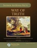 Way of Truth - Sermon Archives - Volume 4 (Paperback) - Samuel N Greene Photo