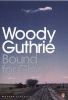 Bound for Glory (Paperback, New Ed) - Woody Guthrie Photo