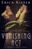 Vanishing ACT - A Lingering Echoes Novel (Paperback) - Erica Kiefer Photo