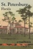 St. Petersburg, Florida - A Visual History (Paperback) - A Wynelle Deese Photo