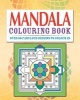 Mandalas Colouring Book - Over 70 Fabulous Designs to Colour in (Paperback) - Arcturus Publishing Photo