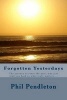 Forgotten Yesterdays - Running from the Past, May Only Lead You Back to What Truly Matters (Paperback) - Phil Pendleton Photo