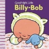 Good Night, Little Billy-Bob (Hardcover) - Pauline Oud Photo