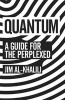 Quantum - A Guide for the Perplexed (Paperback) - Jim Al Khalili Photo