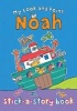 My Look and Point Noah Stick-a-Story Book (Paperback) - Christina Goodings Photo