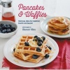 Pancakes and Waffles - Delicious Ideas for Breakfast, Brunch and Beyond (Hardcover) - Hannah Miles Photo