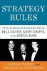 Strategy Rules - Five Timeless Lessons from Bill Gates, Andy Grove, and Steve Jobs (Hardcover) - David B Yoffie Photo