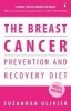 The Breast Cancer Prevention and Recovery Diet (Paperback, New Ed) - Suzannah Olivier Photo