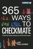 365 Ways to Checkmate (Paperback, New) - Joe Gallagher Photo