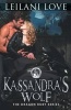 Kassandra's Wolf (Paperback) - Leilani Love Photo