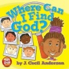 Where Can I Find God? (Paperback) - Joseph C Anderson Photo