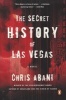 The Secret History of Las Vegas (Paperback) - Chris Abani Photo