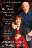 The Rainbow Comes and Goes - A Mother and Son on Life, Love, and Loss (Paperback) - Anderson Cooper Photo