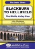 Blackburn to Hellifield - The Ribble Valley Line (Hardcover) - John Matthews Photo