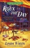 Roux the Day (Paperback) - Linda Wiken Photo