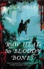 The Tale of Raw Head and Bloody Bones (Paperback) - Jack Wolf Photo