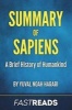 Summary of Sapiens - By Yuval Noah Harari Includes Key Takeaways & Analysis (Paperback) - Fastreads Publishing Photo