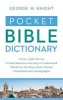 Pocket Bible Dictionary (Paperback) - George W Knight Photo