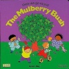 Here We Go Round the Mulberry Bush (Board book) - Annie Kubler Photo