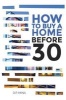 How to Buy a Home Before 30 (Paperback) - Dp Mina Photo