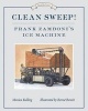 Clean Sweep! - Frank Zamboni's Ice Machine (Hardcover) - Monica Kulling Photo