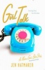 Girl Talk - Getting Past the Chitchat (Paperback) - Jen Hatmaker Photo