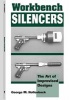 Workbench Silencers - The Art of Improvised Designs (Paperback) - GM Hollenback Photo