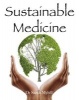 Sustainable Medicine (Paperback) - Sarah Myhill Photo