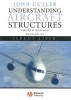 Understanding Aircraft Structures (Paperback, 4th Revised edition) - John Cutler Photo