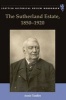 The Sutherland Estate, 1850-1920 - Aristocratic Decline, Estate Management and Land Reform (Hardcover) - Annie Tindley Photo