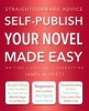 Self-Publish Your Novel made Easy - Straightforward Advice (Paperback, New edition) - Richard Williams Photo