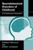 Neurobehavioral Disorders of Childhood - An Evolutionary Perspective (Paperback, 2010) - Robert Melillo Photo