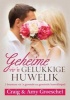 Geheime Vir 'n Gelukkige Huwelik (Afrikaans, Paperback) - Craig Groeschel Photo