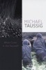 What Color is the Sacred? (Paperback) - Michael Taussig Photo