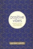 Positive Vibes - Inspiring Thoughts for Change and Transformation (Paperback) - Gordon Smith Photo