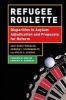 Refugee Roulette - Disparities in Asylum Adjudication and Proposals for Reform (Paperback) - Jaya Ramji Nogales Photo