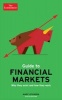 Economist Guide to Financial Markets (Hardcover, 6th Revised edition) - Marc Levinson Photo