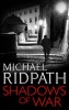 Shadows Of War (Paperback, UK Airports ed) - Michael Ridpath Photo