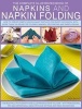 The Complete Illustrated Book of Napkins & Napkin Folding (Paperback) - Rick Beech Photo