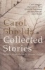 The Collected Stories (Paperback) - Carol Shields Photo