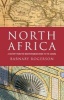 North Africa - A History from the Mediterranean Shore to the Sahara (Paperback) - Barnaby Rogerson Photo